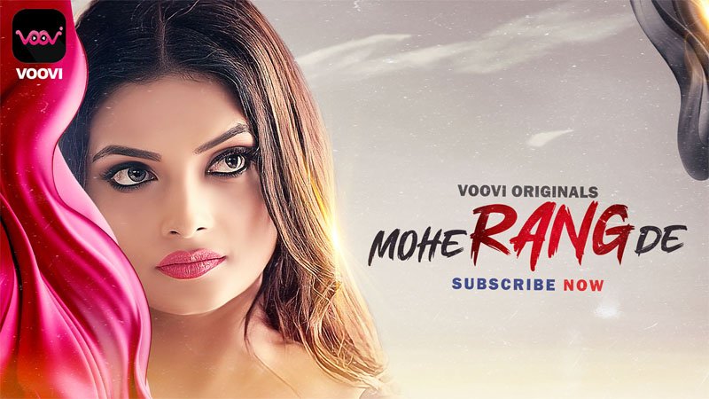 #6 Mohe Rang De web series - Voovi